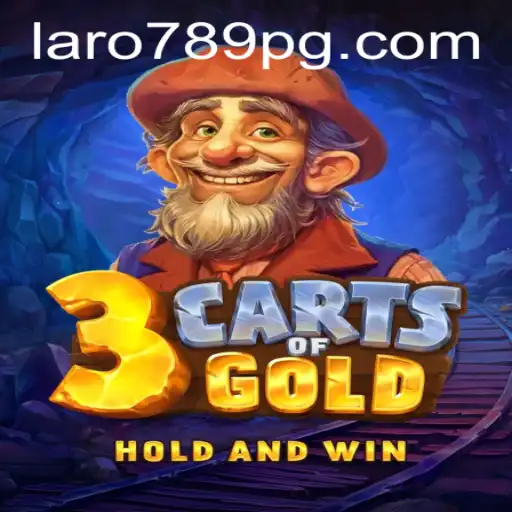 Explore the Adventurous World of 3cartsOfGold with LARO789