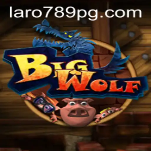 Discover the Exciting World of BigWolf: The LARO789 Adventure