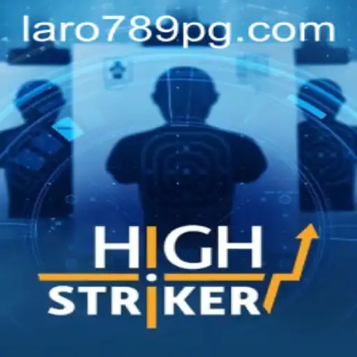 HighStriker: The Exciting World of Arcade Challenges with LARO789