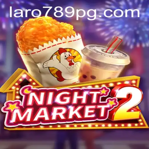 Exploring the Adventure of NightMarket2: A Comprehensive Guide
