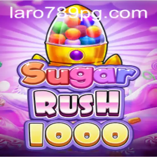 Explore SugarRush1000: Unleashing the Sweet Excitement of LARO789
