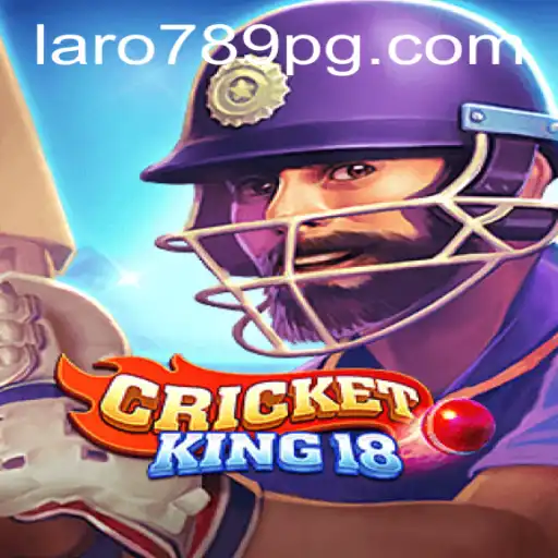 Exploring CricketKing18: The Ultimate Online Cricket Simulation with LARO789 Mode