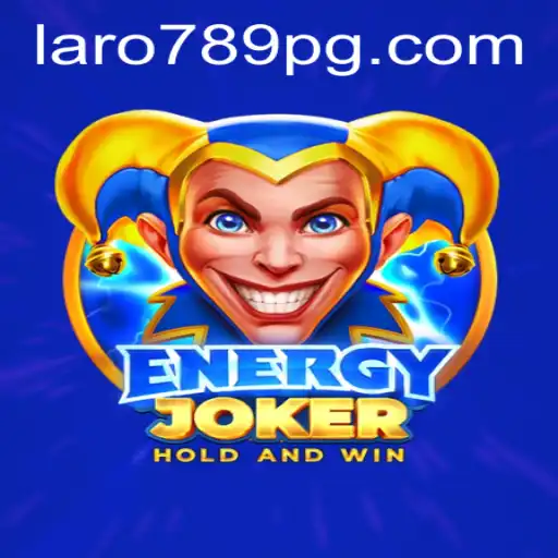 Mastering EnergyJoker: Dive Into the LARO789 Phenomenon