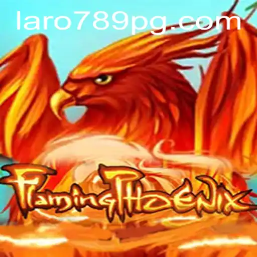 FlamingPhoenix: Dive Into the Exciting World of LARO789