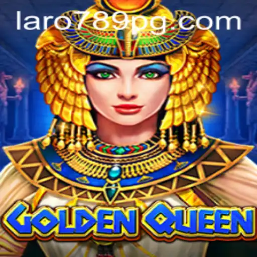 GoldenQueen: The Enchanting Realm of LARO789