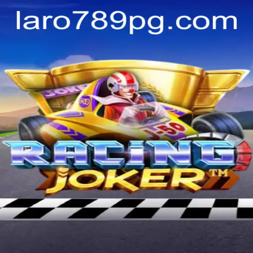 RacingJoker: Dive into the Exciting World of LARO789
