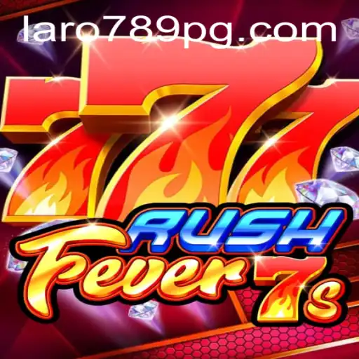 RushFever7s: A Dynamic Gaming Experience with LARO789
