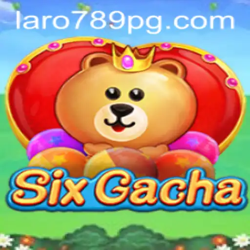 Discover SixGacha: A Thrilling New Gaming Experience with LARO789
