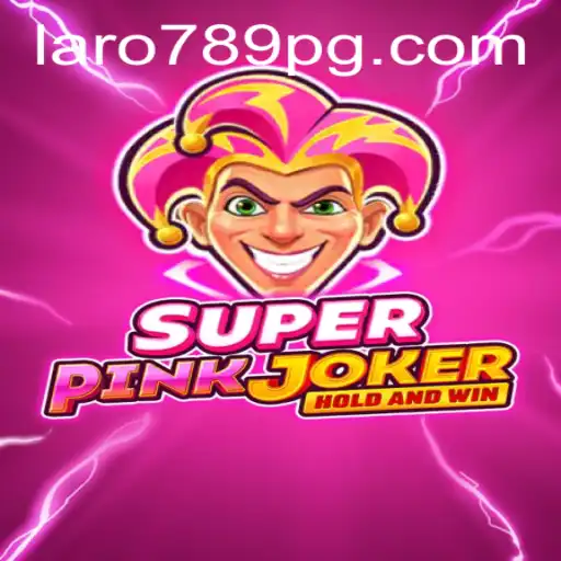 Unveil the Thrills of SuperPinkJoker: A Comprehensive Guide